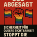 Protestartige Illustration mit kraftvollen Rottönen, Schwarz und Weiß. Im Zentrum eine erhobene Regenbogenfaust als Symbol queeren Widerstands. Umgeben von wehenden Regenbogenflaggen. Unten der Slogan: „Sicherheit für queere Sichtbarkeit – Stoppt die Gewalt!“ Die Grafik vermittelt Wut, Stärke und den dringenden Ruf nach Schutz und Gleichberechtigung.